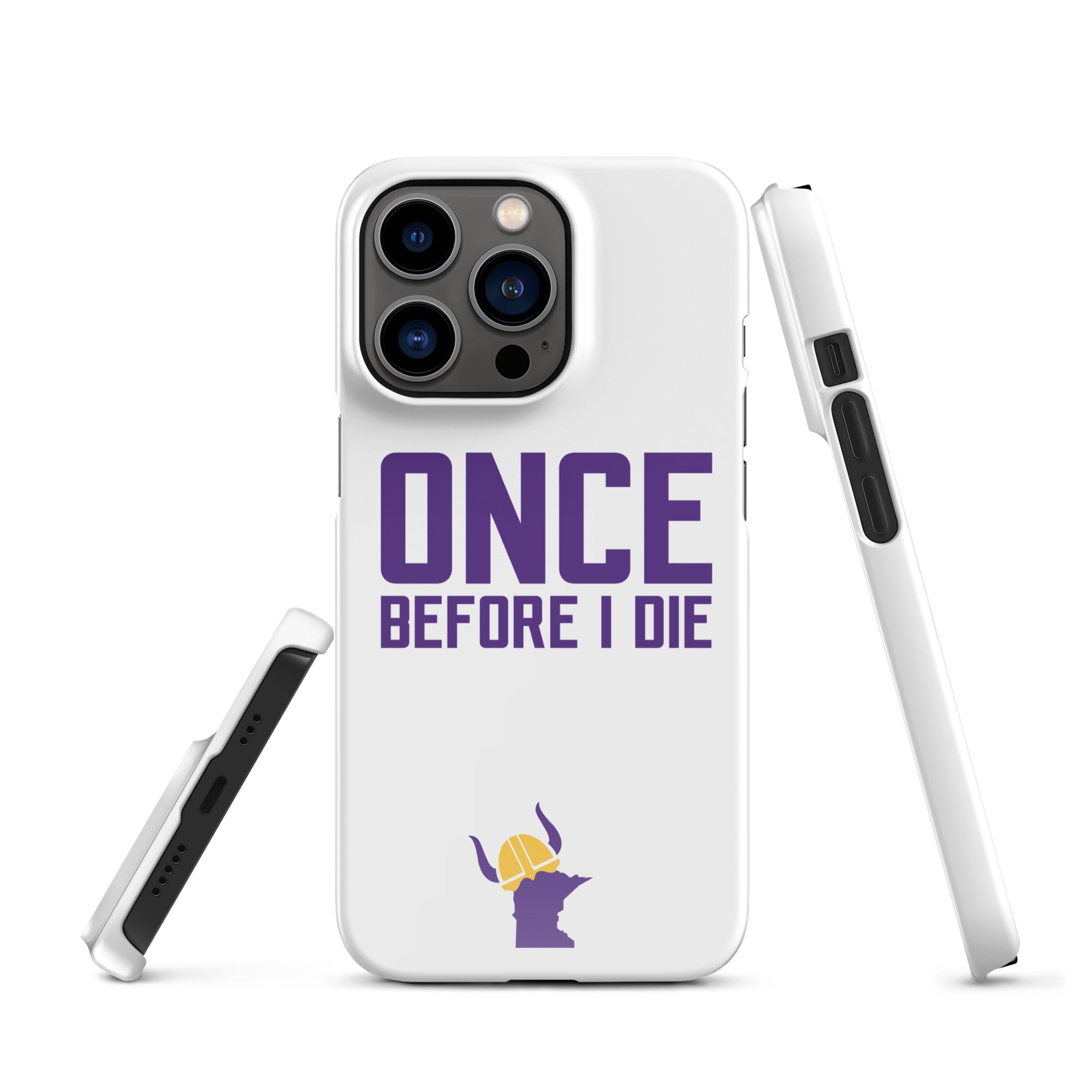 Once Before I Die Minnesota Vikings Fan Snap Case for iPhone®