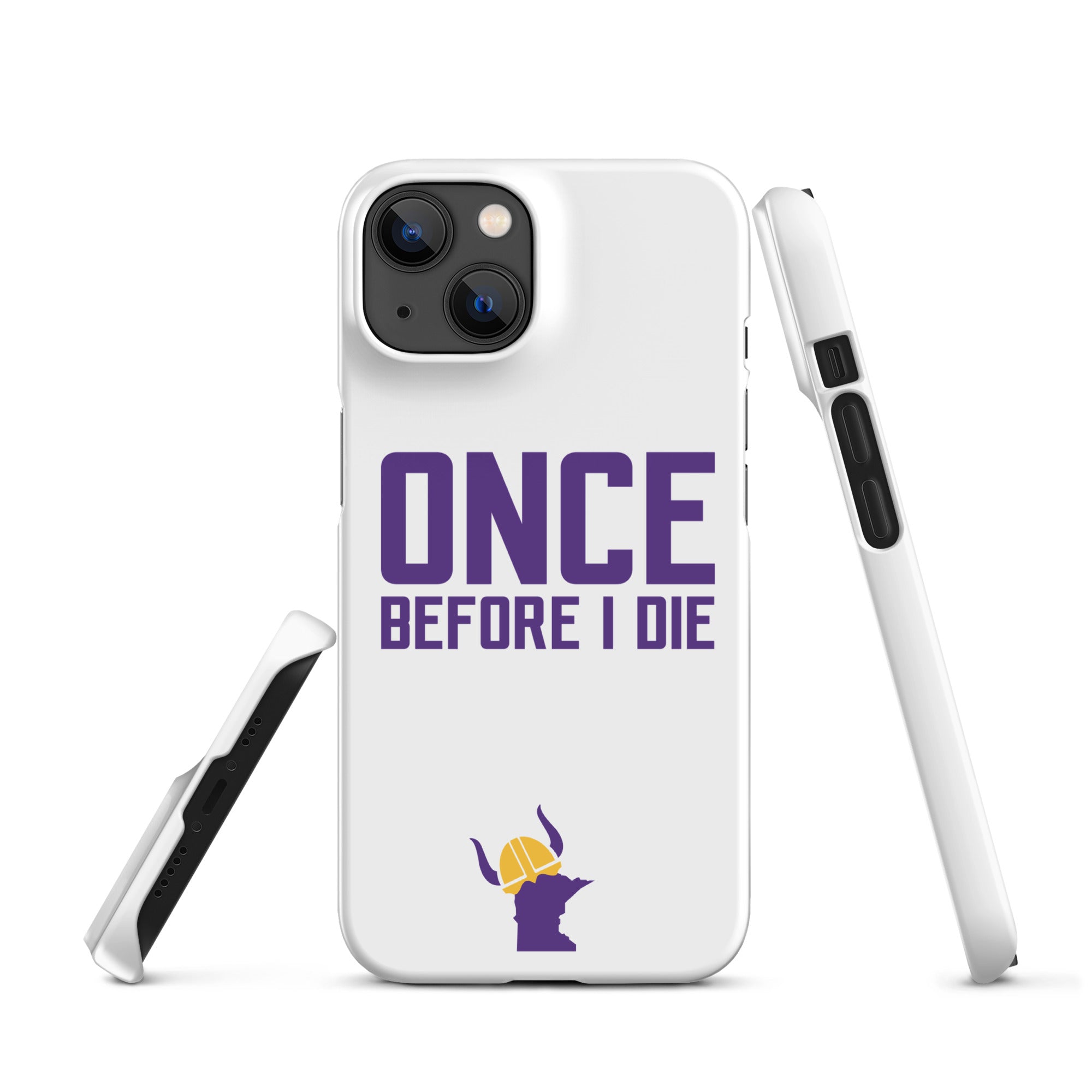 Once Before I Die Minnesota Vikings Fan Snap Case for iPhone®