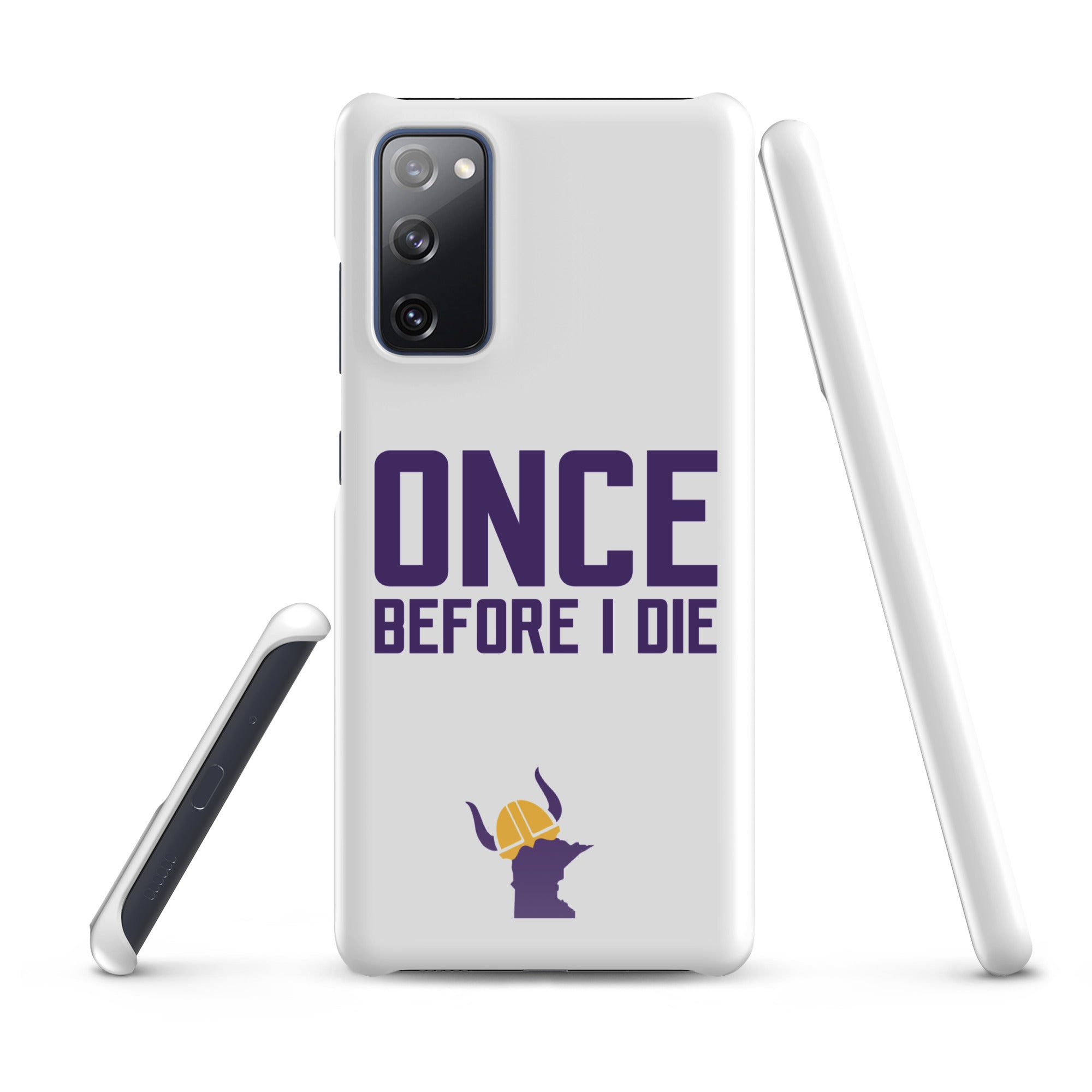 Once Before I Die Minnesota Vikings Fan Snap Case for Samsung®