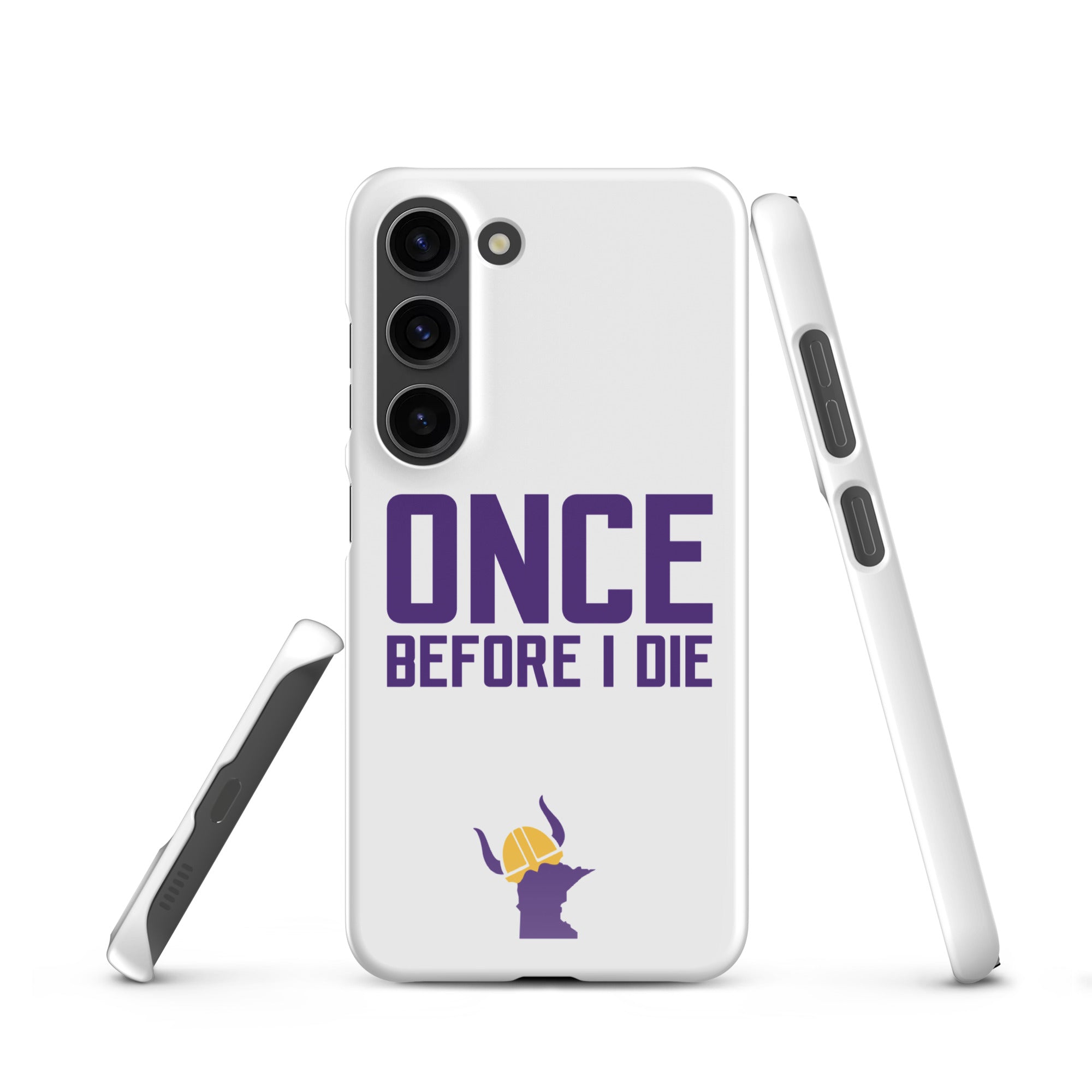 Once Before I Die Minnesota Vikings Fan Snap Case for Samsung®