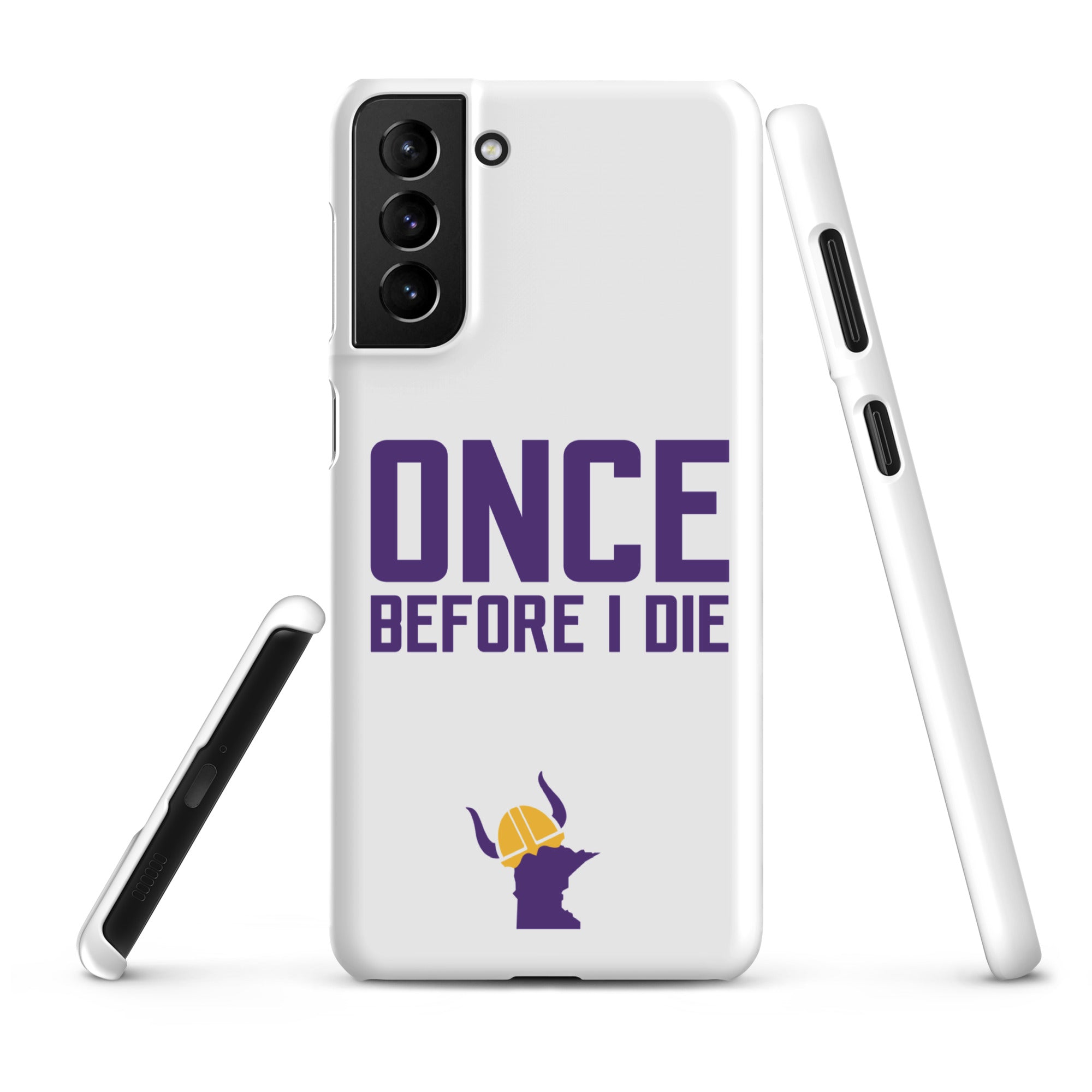 Once Before I Die Minnesota Vikings Fan Snap Case for Samsung®