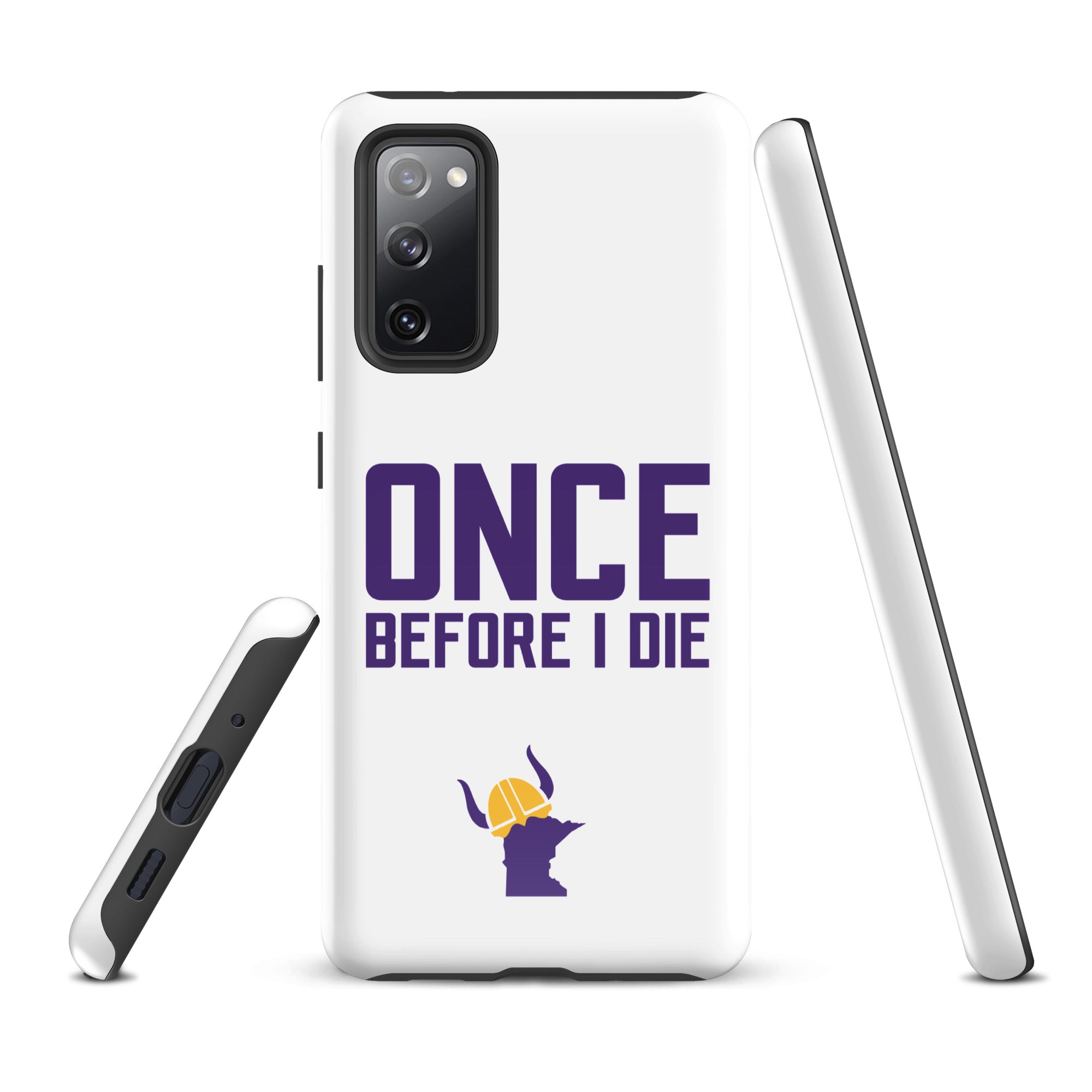 Once Before I Die Minnesota Vikings Fan Tough Case for Samsung®