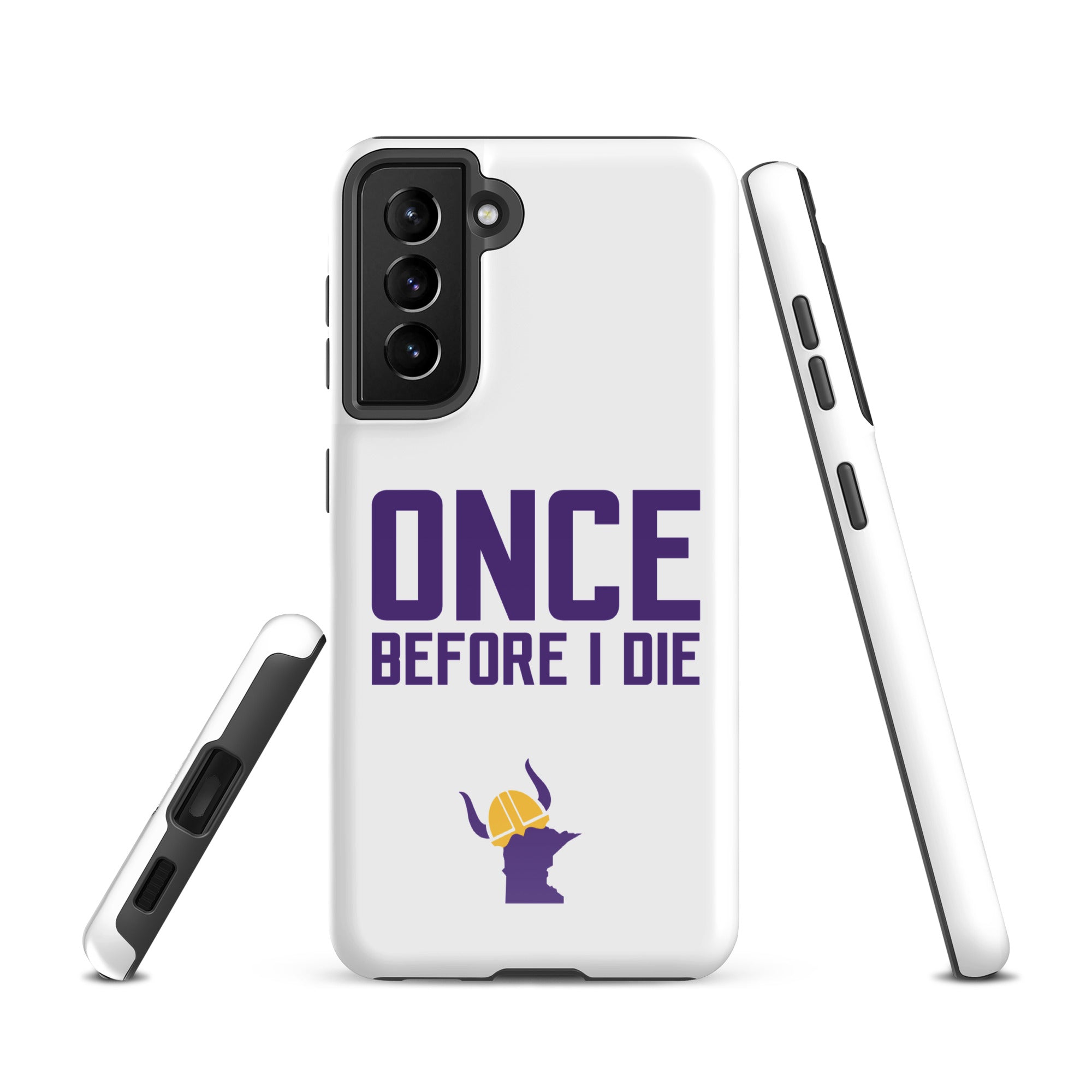 Once Before I Die Minnesota Vikings Fan Tough Case for Samsung®