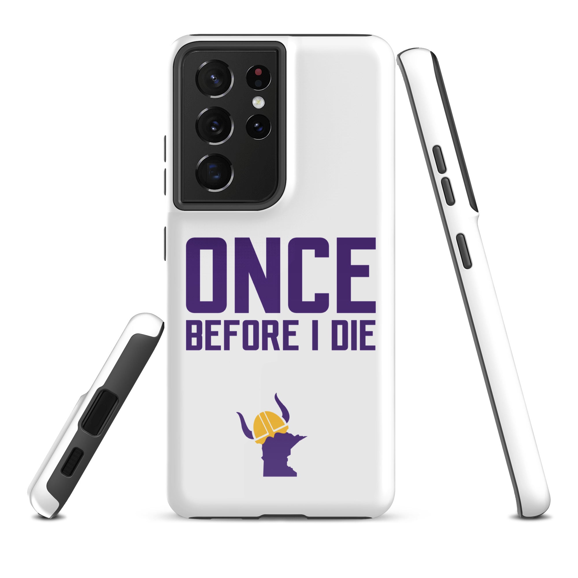 Once Before I Die Minnesota Vikings Fan Tough Case for Samsung®