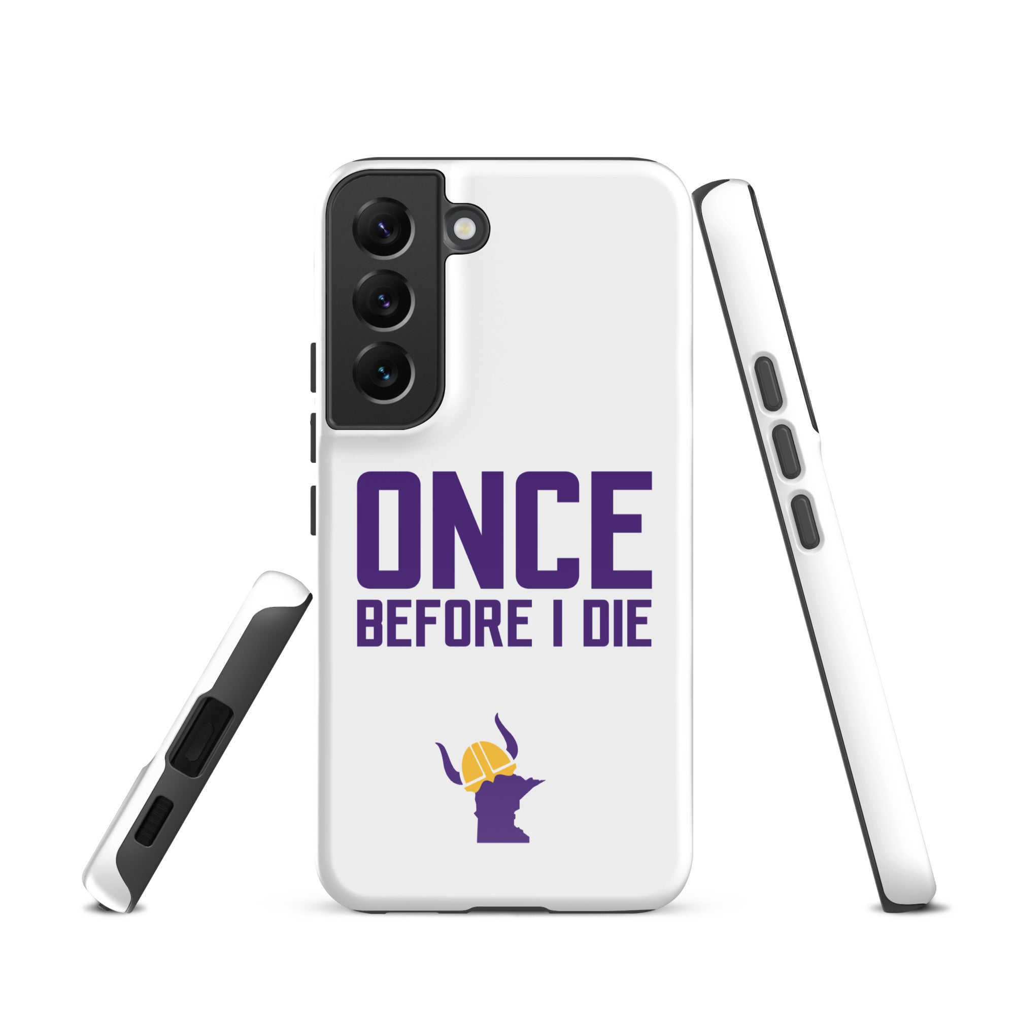 Once Before I Die Minnesota Vikings Fan Tough Case for Samsung®