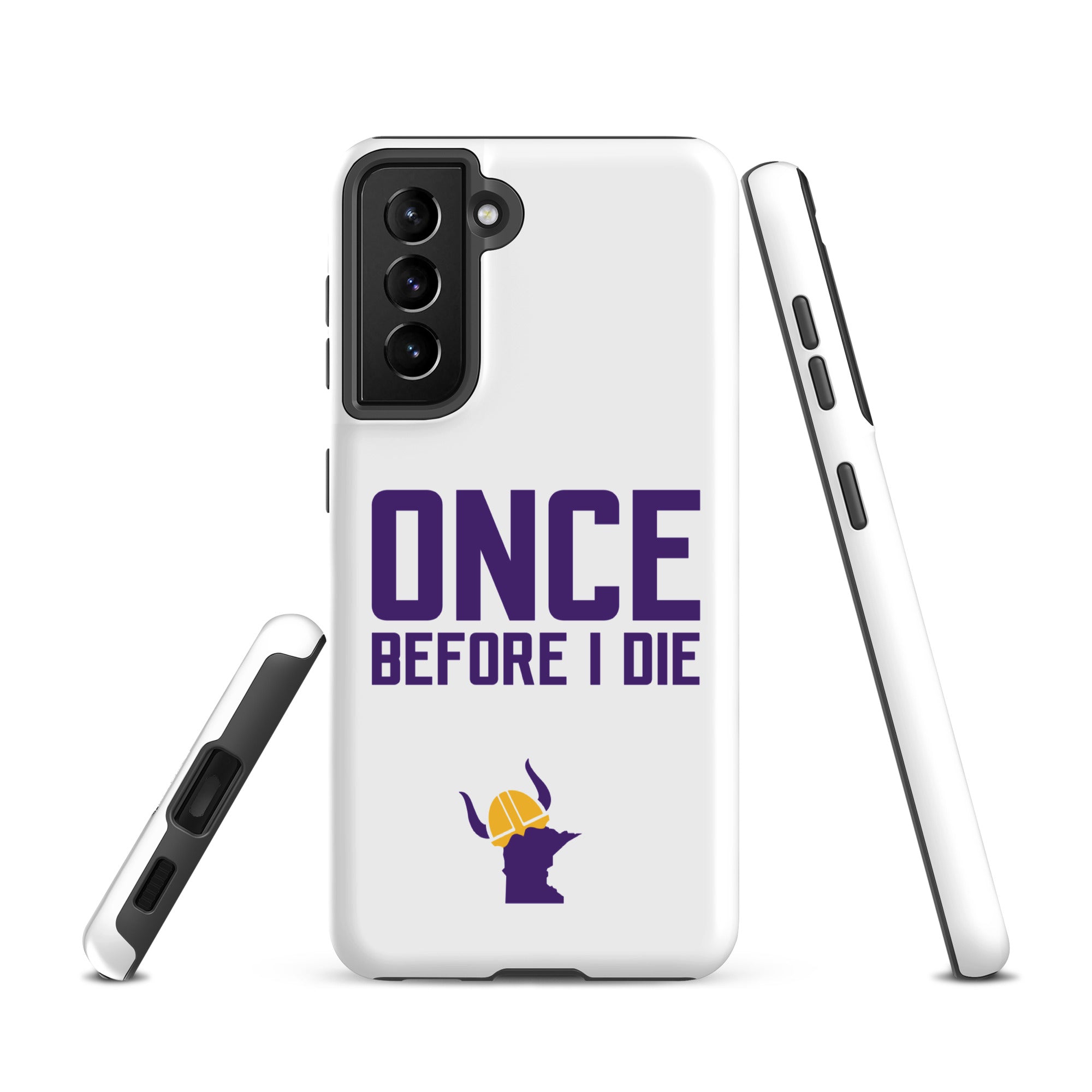 Once Before I Die Minnesota Vikings Fan Tough Case for Samsung®