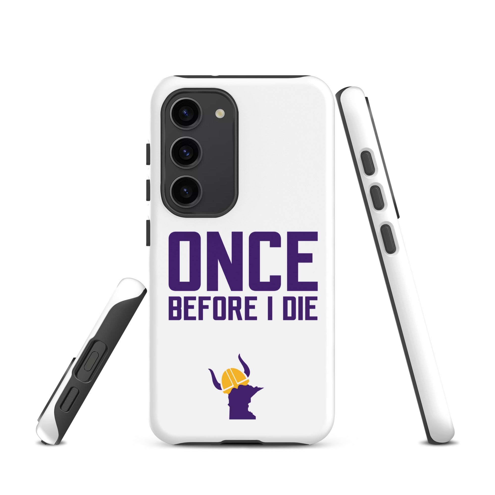 Once Before I Die Minnesota Vikings Fan Tough Case for Samsung®