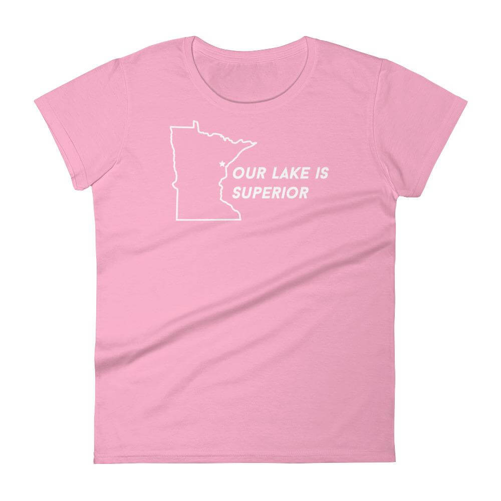 Duluth Our Lake is Superior Women's T-Shirt ThatMNLife T-Shirt CharityPink / S Minnesota Custom T-Shirts and Gifts