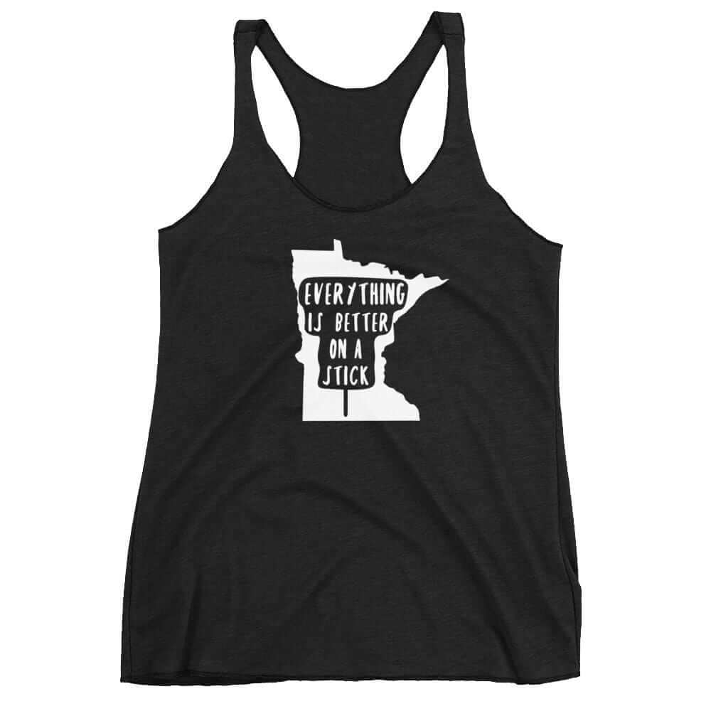 Everything Is Better on a Stick Minnesota State Fair Girls Tank Top ThatMNLife Tank Top Vintage Black / XS Minnesota Custom T-Shirts and Gifts