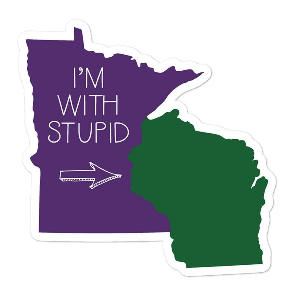 I'm With Stupid (Wisconsin/Green Bay Packers) Vinyl Laptop Sticker ThatMNLife Laptop Stickers Minnesota Custom T-Shirts and Gifts