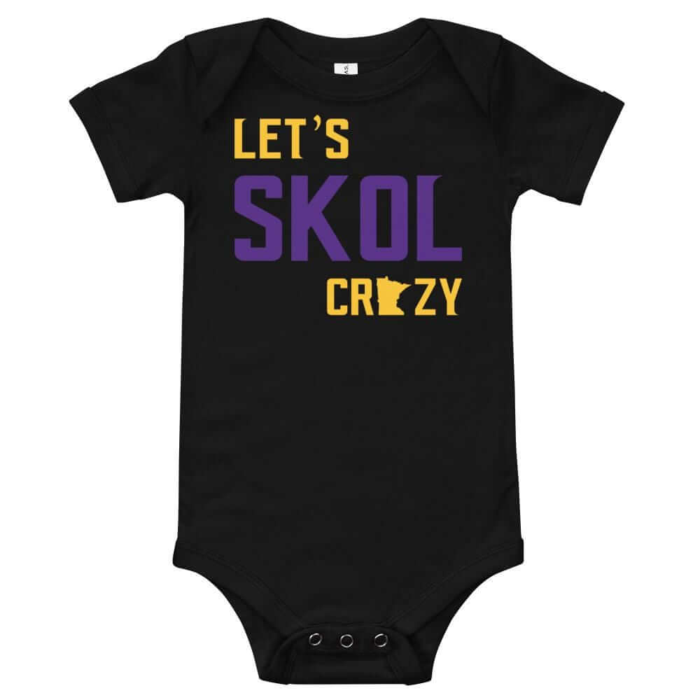 Let's Skol Crazy Minnesota Vikings Baby Onesie ThatMNLife Baby Onesie Black / 3-6m Minnesota Custom T-Shirts and Gifts
