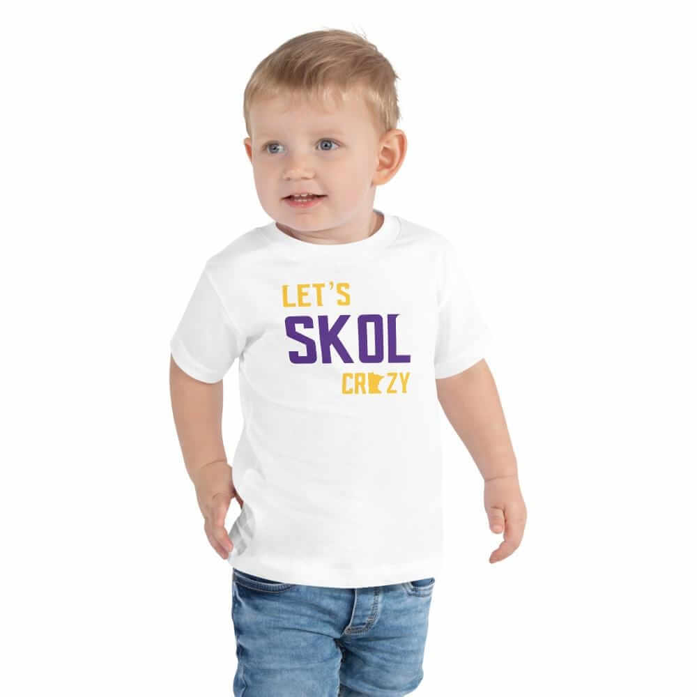 Let's Skol Crazy Minnesota Vikings Football Fan Skol Toddler Short Sleeve Tee ThatMNLife White / 2T Minnesota Custom T-Shirts and Gifts