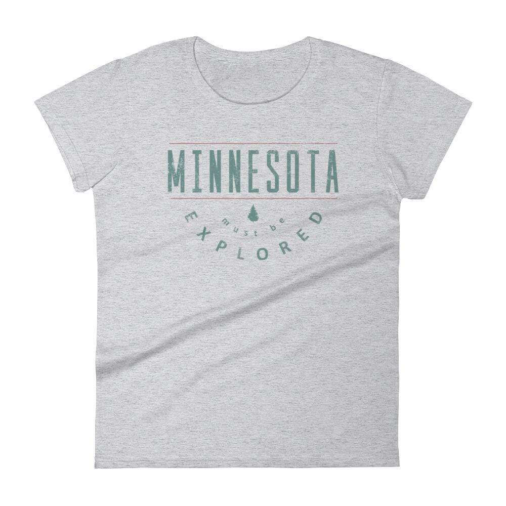 Minnesota Must Be Explored - Outdoors Women's T-Shirt ThatMNLife T-Shirt Grey / S Minnesota Custom T-Shirts and Gifts
