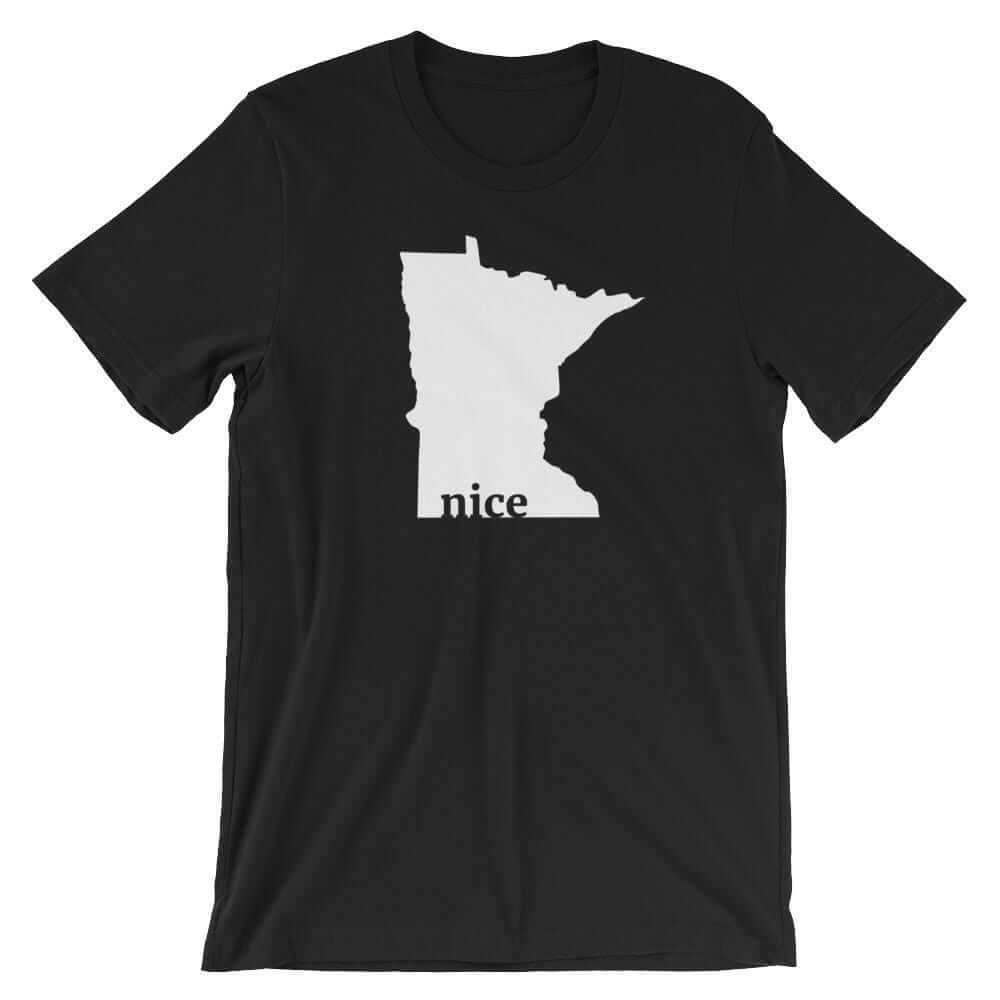 Minnesota Nice - Men's/Unisex T-Shirt ThatMNLife T-Shirt Black / S Minnesota Custom T-Shirts and Gifts