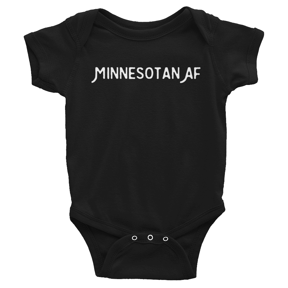 Minnesotan AF Baby Onesie ThatMNLife Baby Onesie Black / 6M Minnesota Custom T-Shirts and Gifts