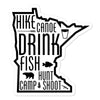 Load image into Gallery viewer, Outdoors Minnesota - Hunt, Fish, Hike, Camp Vinyl Laptop Sticker ThatMNLife Laptop Stickers Minnesota Custom T-Shirts and Gifts